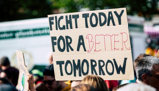 protest sign that reads Fight Today for a Better Tomorrow